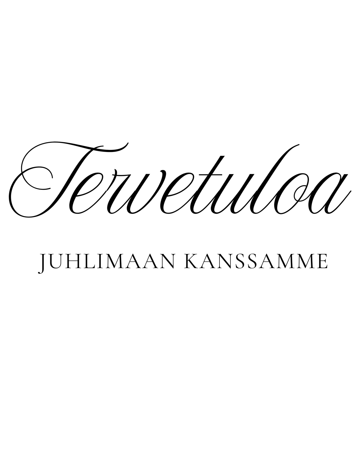 Peilitarra ''TERVETULOA JUHLIMAAN KANSSAMME''